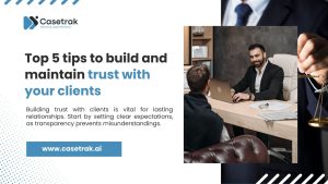 Top 5 tips to build and maintain trust with your clients